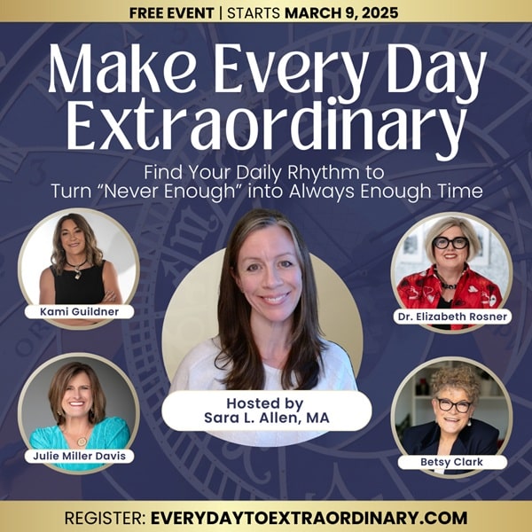 Make Every Day Extraordinary